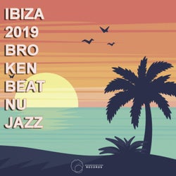 Ibiza 2019 Broken Beat & Nu Jazz