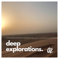Deep Explorations. 02
