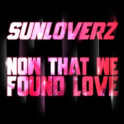  Now That We Found Love (Remixes)