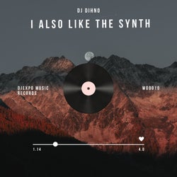 I Also like the Synth(Original Mix)