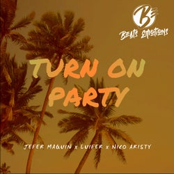 Turn On Party