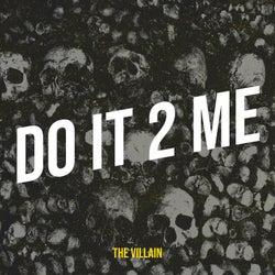 Do It 2 Me