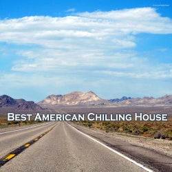 Best American Chilling House