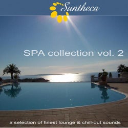 Suntheca Music Presents: SPA Collection Vol. 2 (A Selection Of Finest Lounge & Chillout Music)