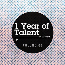 1 Year Of Talent (Volume 02)