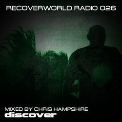 Recoverworld Radio 026 (Mixed by Chris Hampshire)