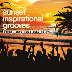 Sunset Inspirational Grooves (Balearic Sound for Clubbers)