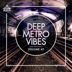 Deep Metro Vibes Vol. 49