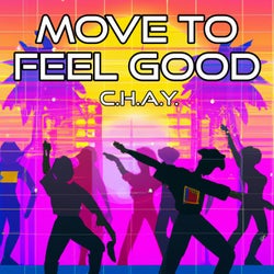 MOVE TO FEEL GOOD