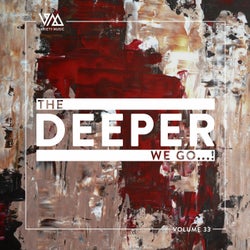 The Deeper We Go... Vol. 33