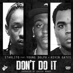 Don't Do It (feat. Young Dolph & Kevin Gates) - Single