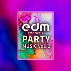 Edm Records Party Music, Vol. 2