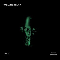 We Are Dark vol.4