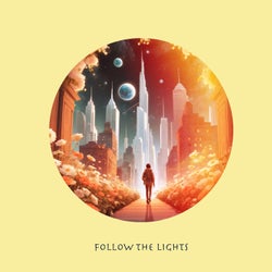 Follow the Lights