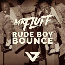 Rude Boy Bounce