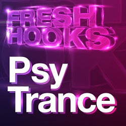 Fresh Hooks: Psy Trance