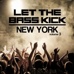 Let The Bass Kick In New York Vol. 3