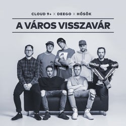A Varos Visszavar (feat. Deego, Hosok)