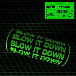 Slow It Down (Extended Mix)
