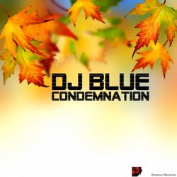 Dj Blue  Condemnation