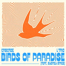 Birds of Paradise (Extended Mix) feat. Sydney Streb