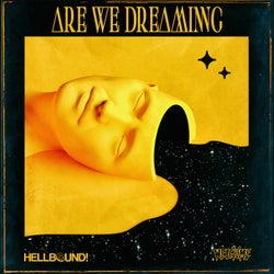 Are We Dreaming