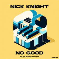 No Good (Original Mix)
