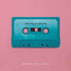 Dancing and Waiting (feat. Kng George) (feat. Kng George)