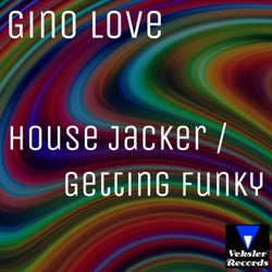 House Jacker / Getting Funky