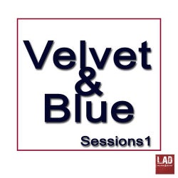 Velvet & Blue Sessions 1