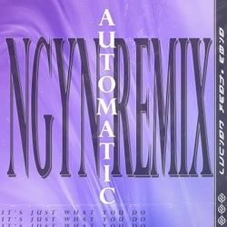Automatic (Ngyn Remix)