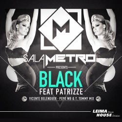 Sala Metro Presents Black Feat. Patrizze