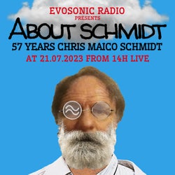 57 Years of Chris Maico Schmidt - Part1/2