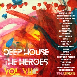 Deep House The Heroes, Vol. VII