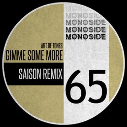 Gimme Some More (Saison Remix)