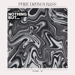 Nothing But... Pure Drum & Bass, Vol. 18