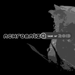 Achromatiq (Best of 2013)