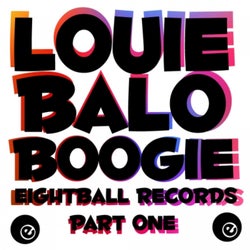 Louie Balo Boogie Eightball Records