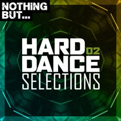 Nothing But... Hard Dance Selections, Vol. 02