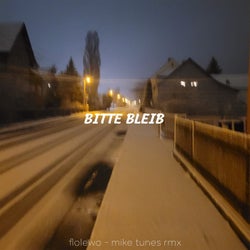 BITTE BLEIB (Mike Tunes Remix)