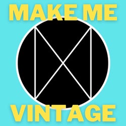 Make Me Vintage