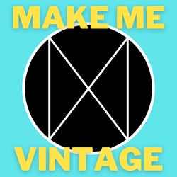 Make Me Vintage