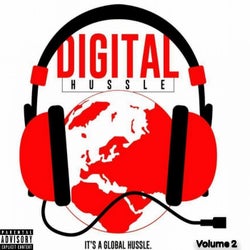 Digital Hussle, Vol. 2 It's a Global Hussle