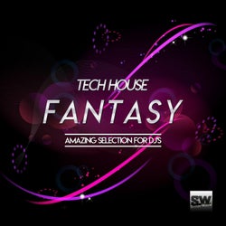 Tech House Fantasy (Amazing Selection For DJ's)