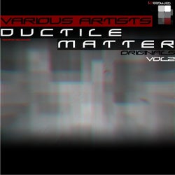 Ductile Matter Originals Vol.2