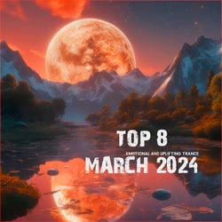 Top 9 March 2024 Emotional and Uplifting Trance