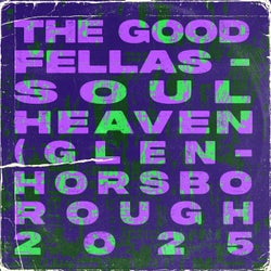 Soul Heaven (Glen Horsborough 2025 Remix)