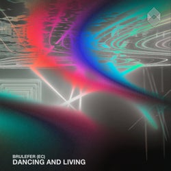 Dancing and Living