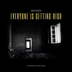 Everyone is getting high