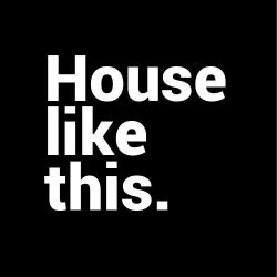 House Like This Chart #001